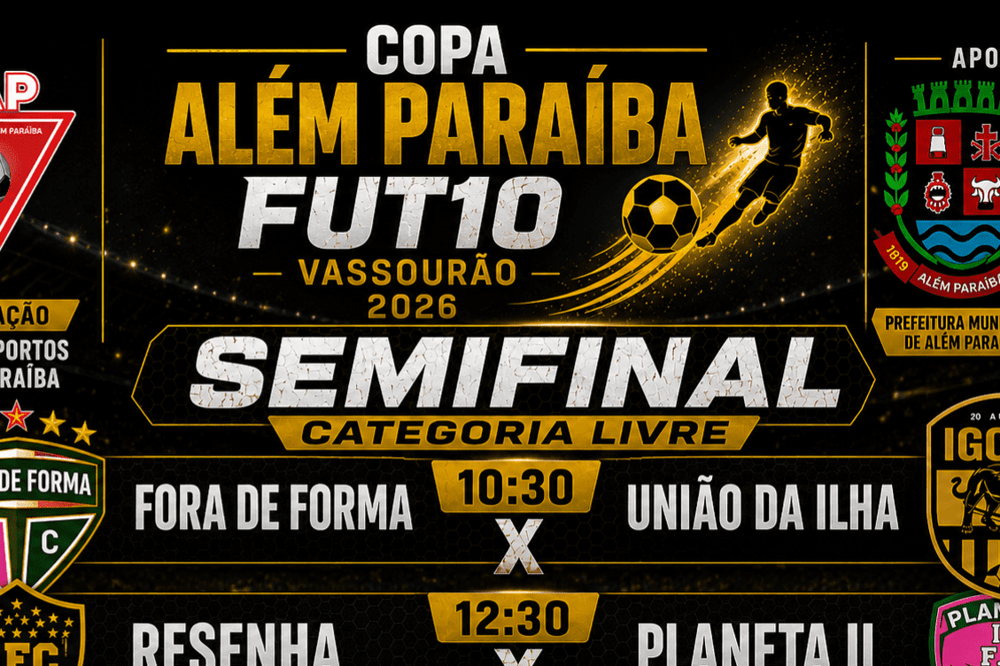 Semifinais da Categoria Livre agitam a Copa Além Paraíba FUT10 neste domingo