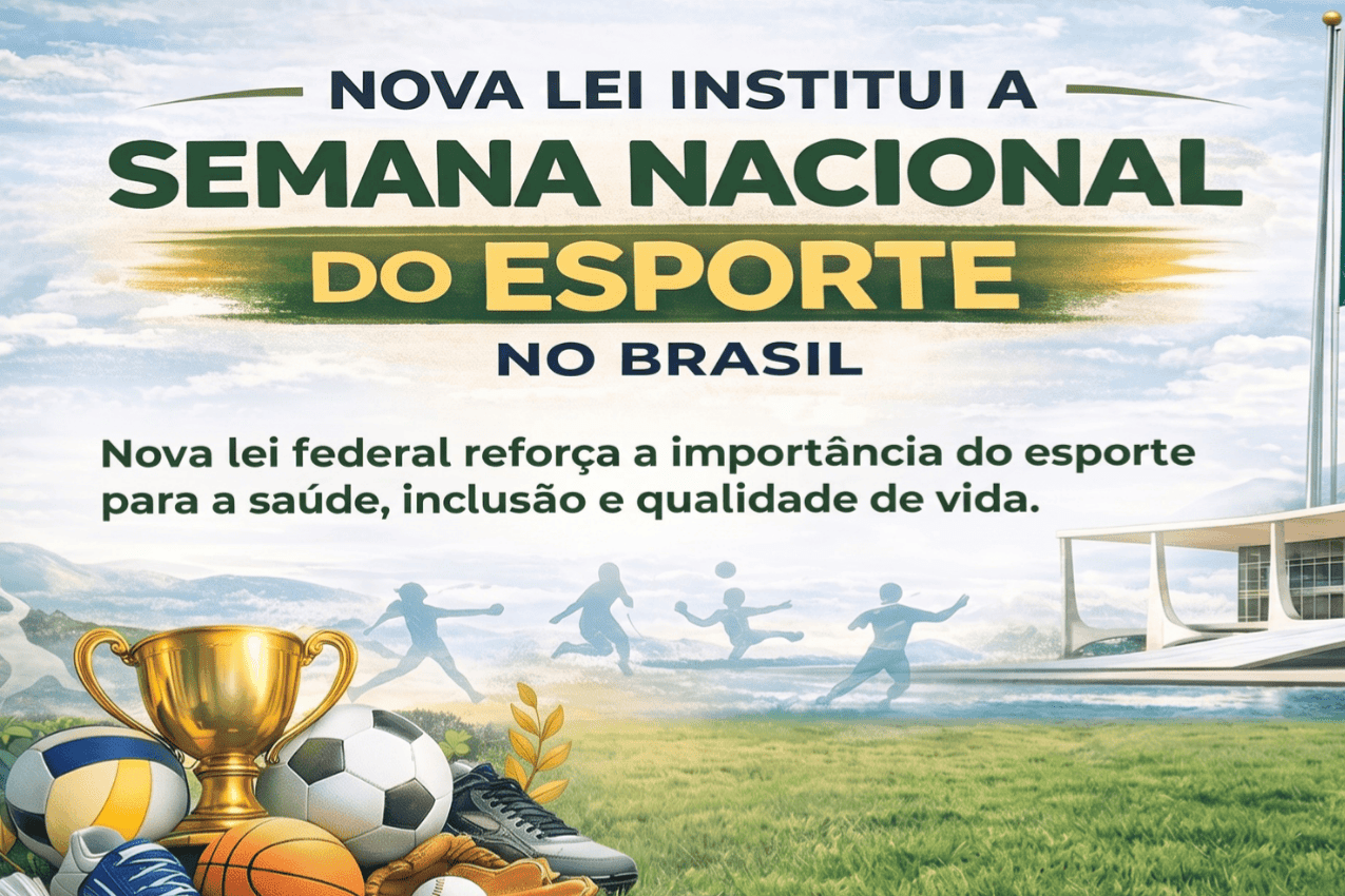 Nova Lei institui a Semana Nacional do Esporte no Brasil